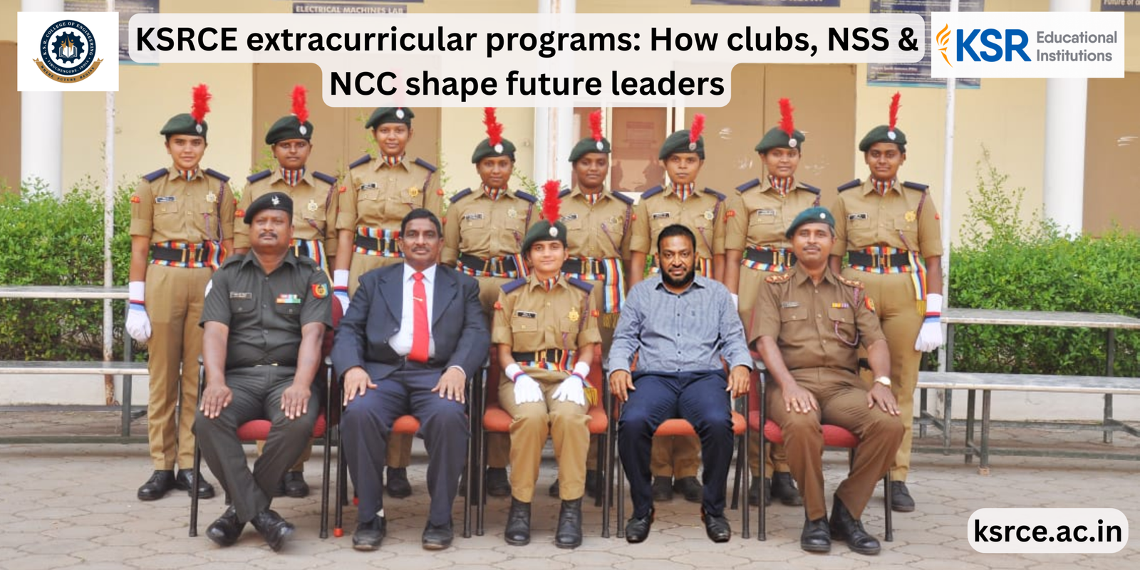 KSRCE extracurricular programs: How clubs, NSS & NCC shape future leaders
