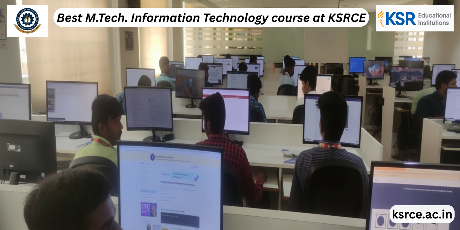 Building Scalable Digital Solutions: Why Best M.Tech. Information Technology course at KSRCE