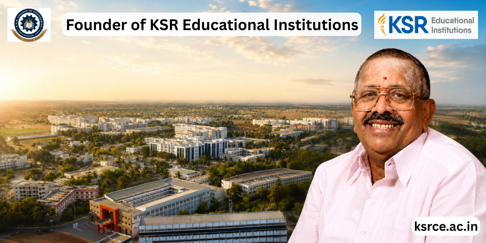 Founder of KSR College